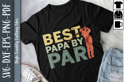 Best Papa By Par Father&#039;s Day Gift