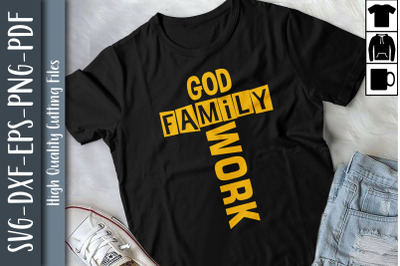 God Family Work Father&#039;s Day Gift