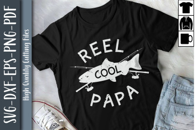 Reel Cool Papa Father&amp;&23;039;s Day Gift Fishing