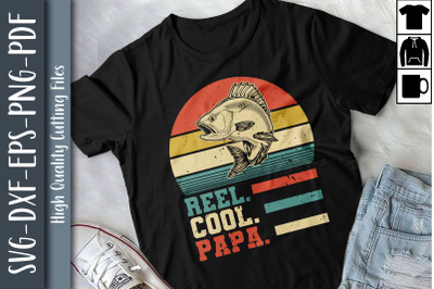 Reel Cool Papa Fishing Father&amp;&23;039;s Day Gift