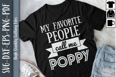 My Favorite People Call Me Poppy