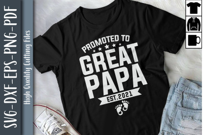 Promoted To Great Papa Est 2021