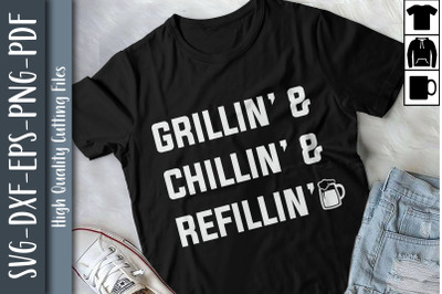 Grillin&#039; n Chillin&#039; n Refillin&#039; Father