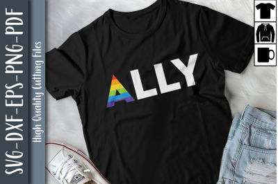 ALLY LGBTQ LGBTQ Proud LGBTQ Rights