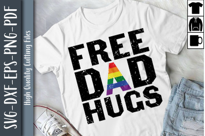 Free Dad Hugs LGBTQ Proud LGBTQ Rights