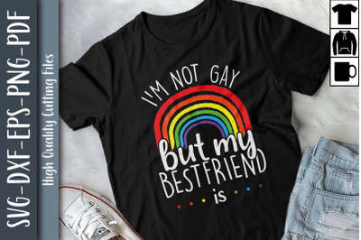 I&#039;m Not Gay But My Bestfriend Is LGBTQ