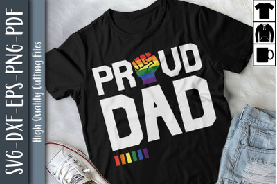 Proud Dad LGBTQ Proud LGBTQ Rights