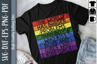 The World Has Bigger Problem LGBTQIAP