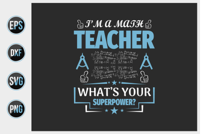 Math Teacher T Shirt Design Template.