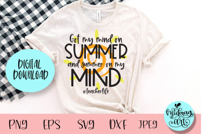 Got summer on my mind and summer on my mind svg, summer svg