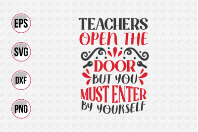 Teacher quotes typographic vector graphic.