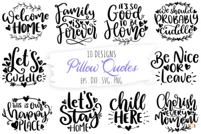 Pillow Quotes Bundle, House SVG Quotes