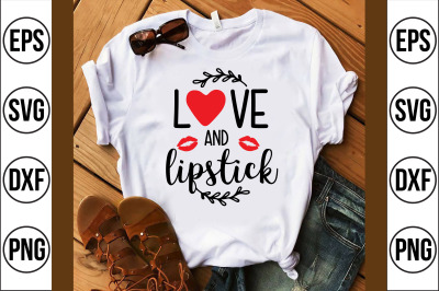 love and lipstick svg cut file