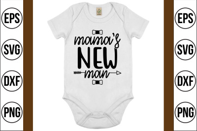 mama&#039;s new man svg cut file