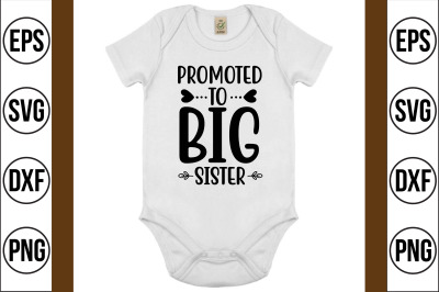 promoted to big sister svg