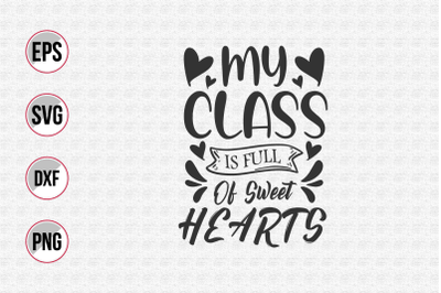 My class is full of sweet hearts svg.