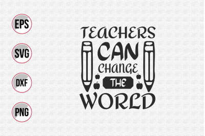 Teacher quotes typographic vector graphic.