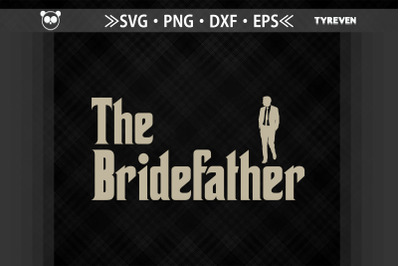 The Bridefather Father&#039;s Day Gift