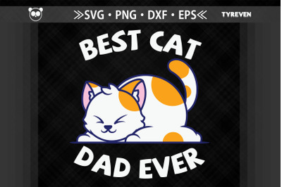 Best Cat Dad Ever Father&amp;&23;039;s Day Gift