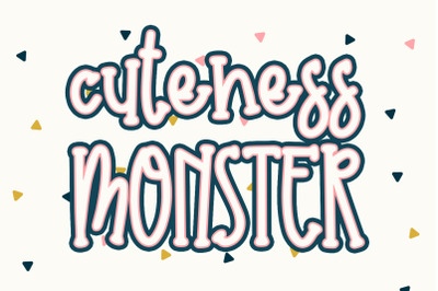 Cuteness Monster