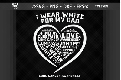 White For My Dad Lung Cancer Awareness