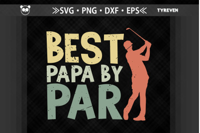 Best Papa By Par Father&#039;s Day Golf