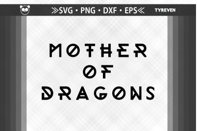 Mother Of Dragon Father&#039;s Day Gift