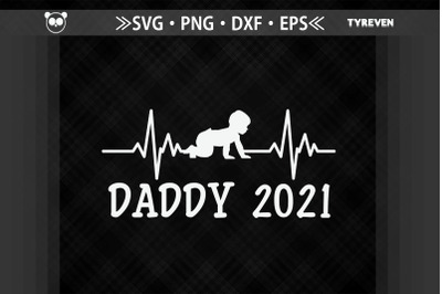 Daddy 2021 New Dad Baby Father&#039;s Day