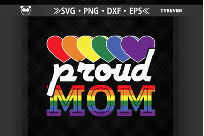 Proud Mom LGBTQ Proud LGBTQ Rights