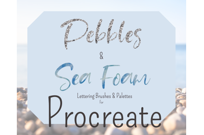 Pebbles and Sea Foam Lettering Brushes and Palettes