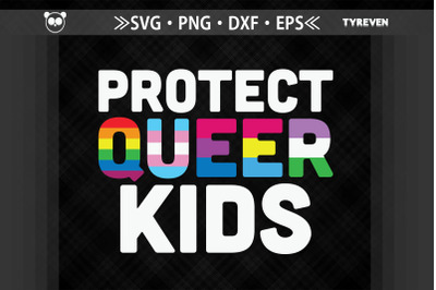 Protect Queer Kids LGBTQ Rights