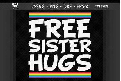 Free Sister Hugs LGBTQ Proud