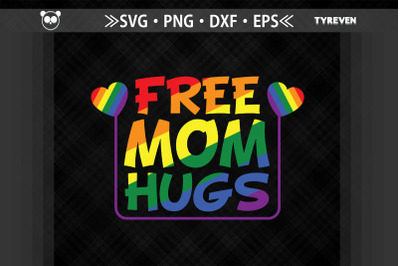 Free Mom Hugs LGBTQ Proud LGBTQ Rights