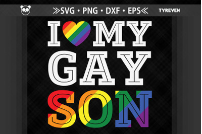 I Love My Gay Son LGBTQ Proud