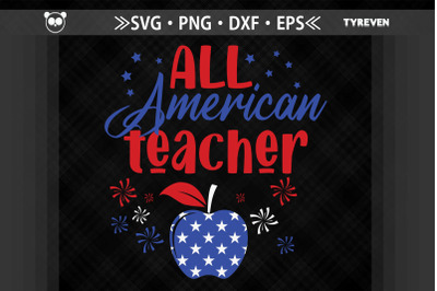 All American Teacher 4th of July USA