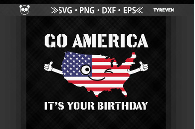 Go America It&amp;&23;039;s Your Birthday July 4th