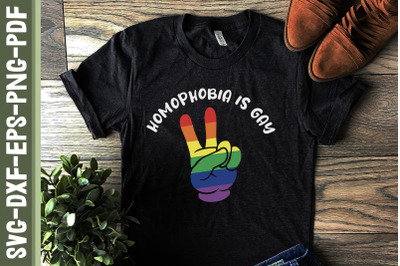 Homophobia Is Gay LGBTQ Proud