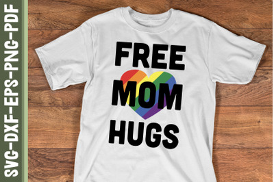 Free Mom Hugs LGBTQ Proud LGBTQ Rights