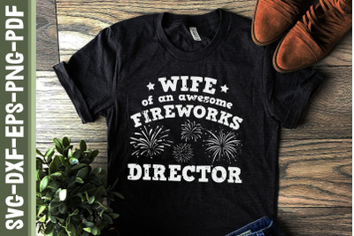 Wife of an Awesome Fireworks Director 74