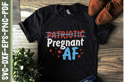 Patriotic Pregnant AF Mom To Be July 4th