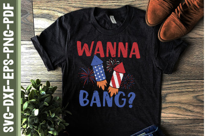 Wanna Bang 4th of July USA