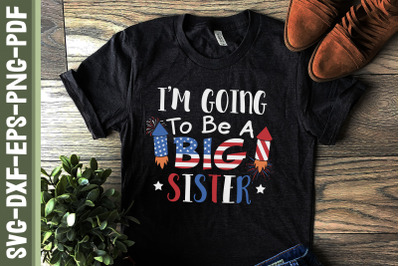 I&#039;m Going To Be A Big Sister 4th of July