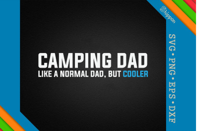 Camping Dad Cooler Father&#039;s Day Gift