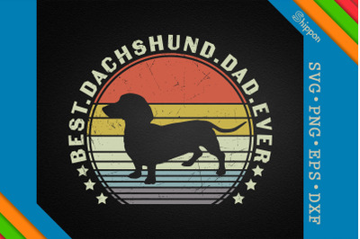 Best Dachshund Dad Ever Fathers Day Gift