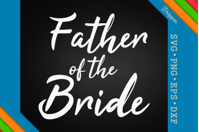 Father of The Bride Father&#039;s Day Gift