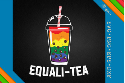 Equalitea LGBTQ Proud LGBTQ Rights