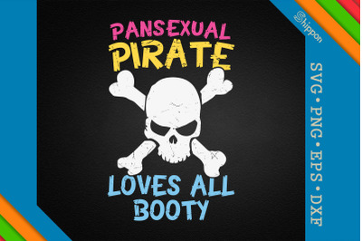 Pansexual Pirate Loves All Booty LGBTQ