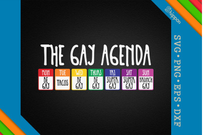 The Gay Agenda LGBTQ Proud LGBTQ Rights