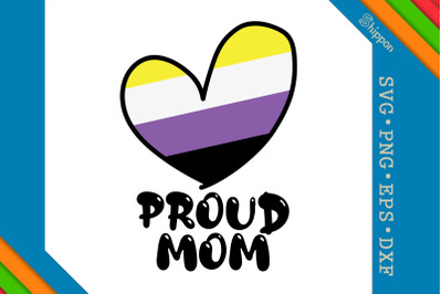 Proud Mom Non Binary LGBTQ Proud