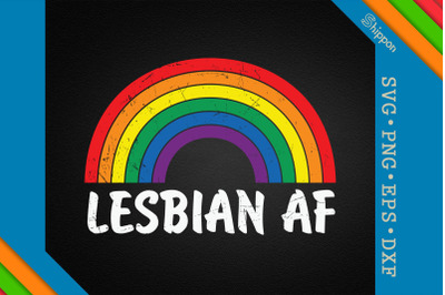 Lesbian AF LGBTQ Proud LGBTQ Rights